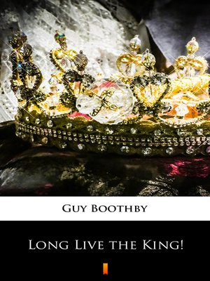cover image of Long Live the King!